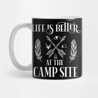 Life is better at Campsite Adventure Hiking Camp Mountain Gifts Mug